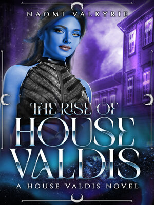 cover image of The Rise of House Valdis